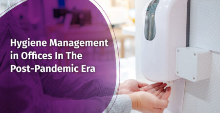 Hygiene-Management-in-Offices-In-The-Post-Pandemic-Era